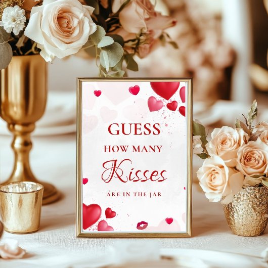 Guess how many Kisses valentine Bridal Shower Sign Poster