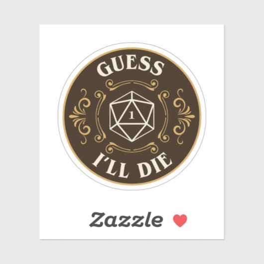 Guess Ill Die Grappige Tafelblad RPG Sticker (Vel)