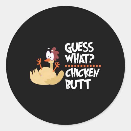 Guess W Chicken Butt Boerderij Animal Chick Joke Ronde Sticker (Voorkant)