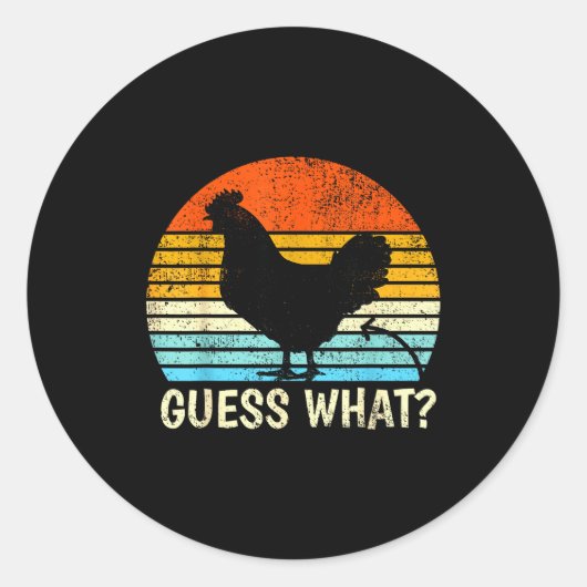 Guess What_ Chicken Butt! Farm Joke Funny Chickens Ronde Sticker (Voorkant)