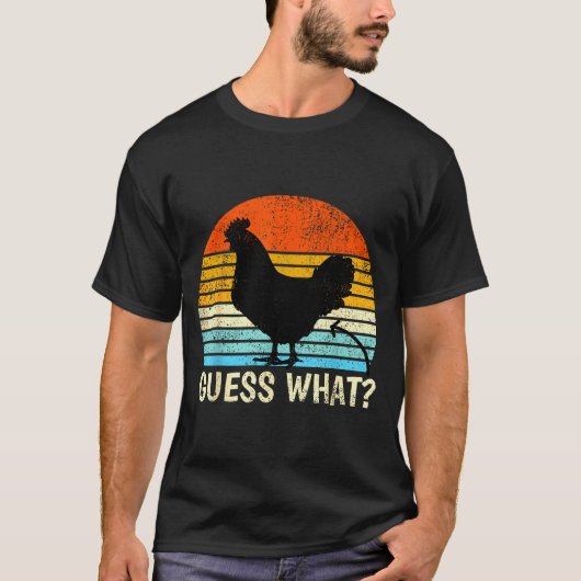 Guess What_ Chicken Butt! Farm Joke Funny Chickens T-shirt (Voorkant)