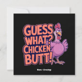 Guess What? Chicken Butt! Funny Design Kaart (Voorkant)