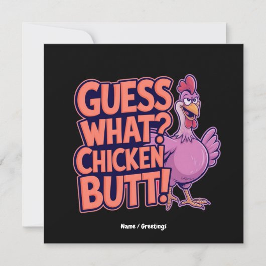 Guess What? Chicken Butt! Funny Design Kaart (Voorkant)