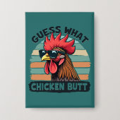 Guess What Chicken Butt Funny Retro Rooster Button (Voorkant)