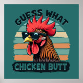 Guess What Chicken Butt Funny Retro Rooster Poster (Voorkant)
