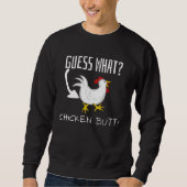 Guess What Chicken Butt Joke Trui (Voorkant)