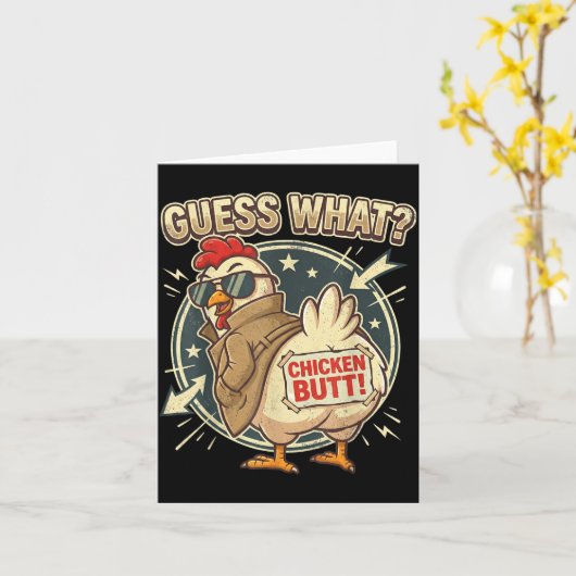Guess What Chicken Butt  Kaart (Gele Bloem)
