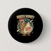 Guess What Chicken Butt  Ronde Button 5,7 Cm (Voorkant)