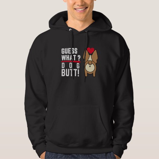 Guess What Dog Butt Black Fun and Humour Hoodie (Voorkant)
