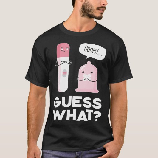 Guess what  Pregnancy Announcement & Pregnancy Tes T-shirt (Voorkant)