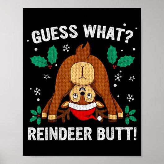 Guess What Reindeer Bu-tt Funny Christmas Family C Poster (Voorkant)