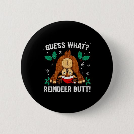 Guess What Reindeer Bu-tt Funny Christmas Family C Ronde Button 5,7 Cm (Voorkant)