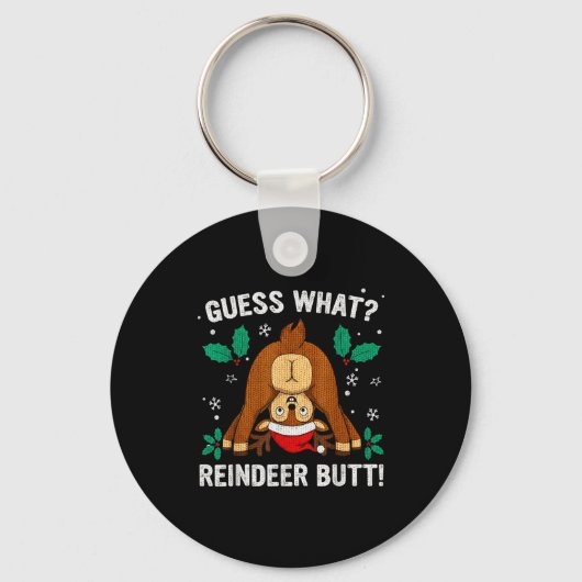 Guess What Reindeer Bu-tt Funny Christmas Family C Sleutelhanger (Voorkant)
