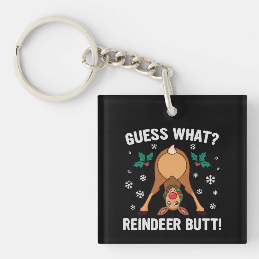 Guess What Reindeer Butt Christmas Joke Sleutelhanger (voorkant)