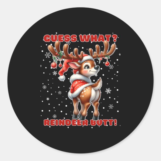 Guess What Reindeer Butt Funny Christmas Humor Red Ronde Sticker (Voorkant)
