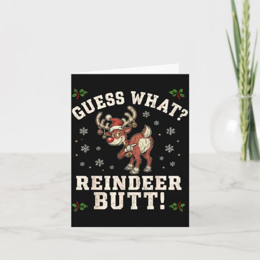 Guess What Reindeer Butt Funny Christmas Kaart (Voorkant)