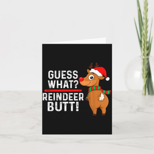 Guess What Reindeer Butt Funny Christmas Men Reind Kaart (Voorkant)