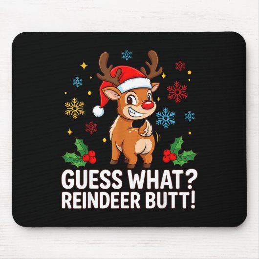 Guess What Reindeer Butt Funny Christmas Men Reind Muismat (Voorkant)