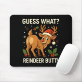 Guess What Reindeer Butt Funny Christmas Men Reind Muismat (Met muis)