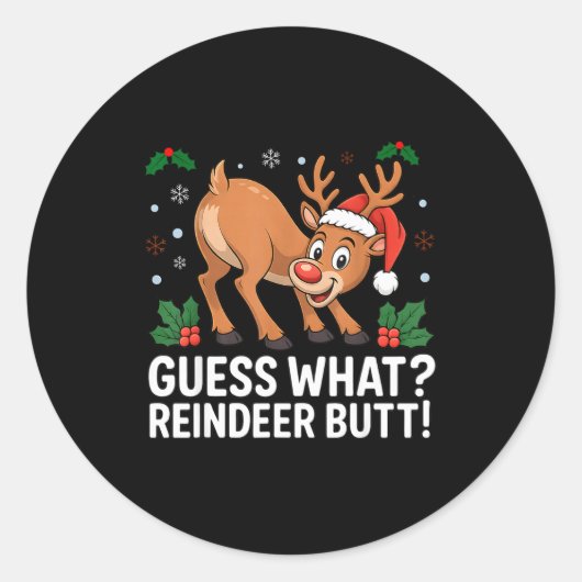 Guess What Reindeer Butt Funny Christmas Men Reind Ronde Sticker (Voorkant)