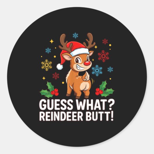 Guess What Reindeer Butt Funny Christmas Men Reind Ronde Sticker (Voorkant)