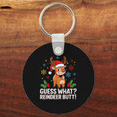 Guess What Reindeer Butt Funny Christmas Men Reind Sleutelhanger (Voorkant)