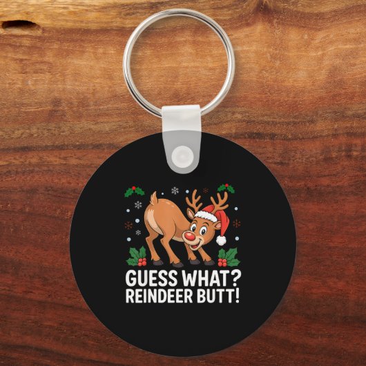 Guess What Reindeer Butt Funny Christmas Men Reind Sleutelhanger (Voorkant)