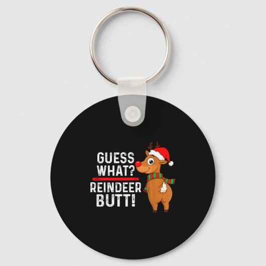 Guess What Reindeer Butt Funny Christmas Men Reind Sleutelhanger (Voorkant)