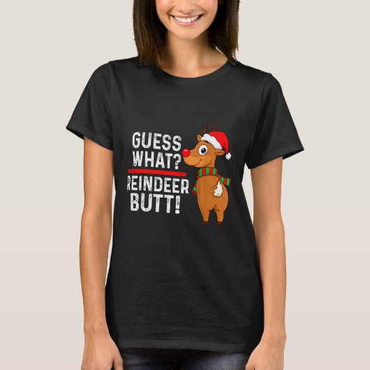 Guess What Reindeer Butt Funny Christmas Men Reind T-shirt (Voorkant)