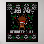 Guess What Reindeer Butt Funny Christmas Reindeer  Poster (Voorkant)