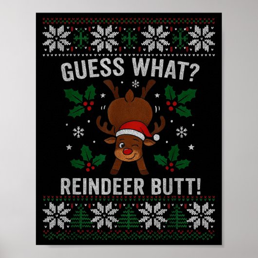 Guess What Reindeer Butt Funny Christmas Reindeer  Poster (Voorkant)