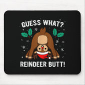 Guess What Reindeer Butt Mens & Boys Funny Ugl Muismat (Voorkant)