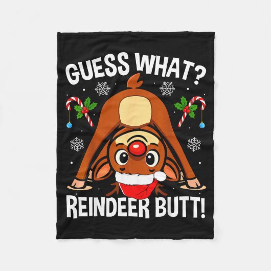Guess What Reindeer Butt Xmas Santa Funny Christma Fleece Deken (Voorkant)