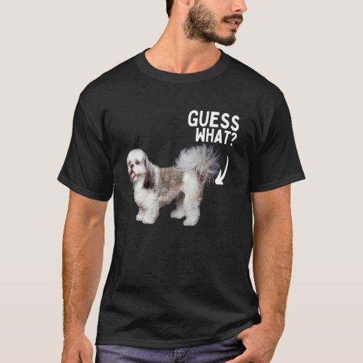 Guess What Shih Tzu Butt ! Funny Dog Mom Dad Rescu T-shirt (Voorkant)