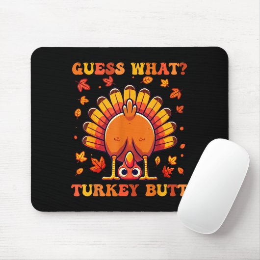 Guess What Turkey Butt Funny Thanksgiving Boys Tod Muismat (Met muis)