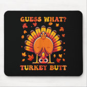Guess What Turkey Butt Funny Thanksgiving Boys Tod Muismat (Voorkant)