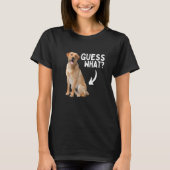 Guess What Yellow Lab Butt! Funny Labrador Retriev T-shirt (Voorkant)