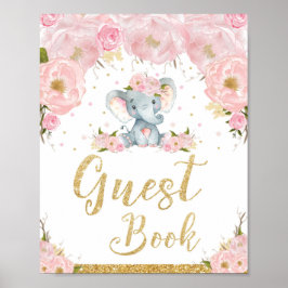 Guest Book Pink Floral Elephant Baby shower Sign. Poster