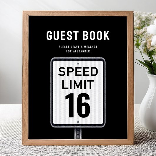 Guest book sign 16th Birthday Speed Limit  Poster
