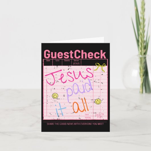 Guest Check Jesus Paid It All Funny Christelijk Ea Kaart (Voorkant)