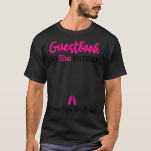 Guestbook 52e Birthday Man Vrouw 52 jaar 52e bi T-shirt