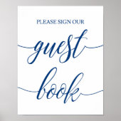 Guestbook Wedding Sign in Navy Blue Calligraphy Poster (Voorkant)