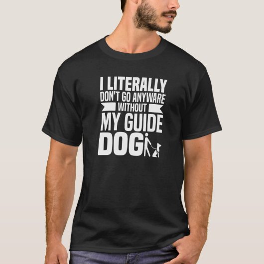 Guide Dog - Blind braille visueel gehandicapt Blin T-shirt (Voorkant)