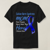 Guillain Barre Syndrome Mam ontmoet de meeste mens T-shirt (Design voorkant)