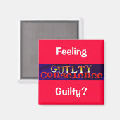 Guilty Conscience Magnet (Voorkant / Achterkant)