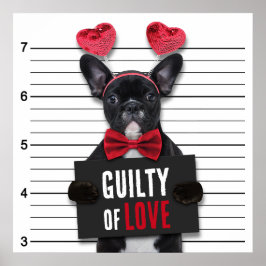 Guilty Love Mugshot Dog Funny Valentijnsdag Poster