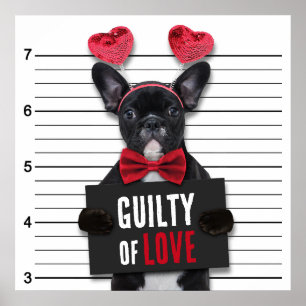 Guilty Love Mugshot Dog Funny Valentijnsdag Poster