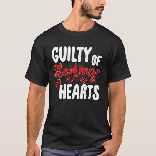 Guilty Of Stealing Hearts Valentine s Day T-shirt (Voorkant)