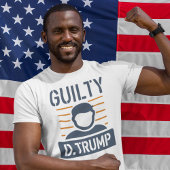 Guilty Trump T-shirt