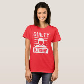 Guilty Trump T-shirt (Voorkant volledig)